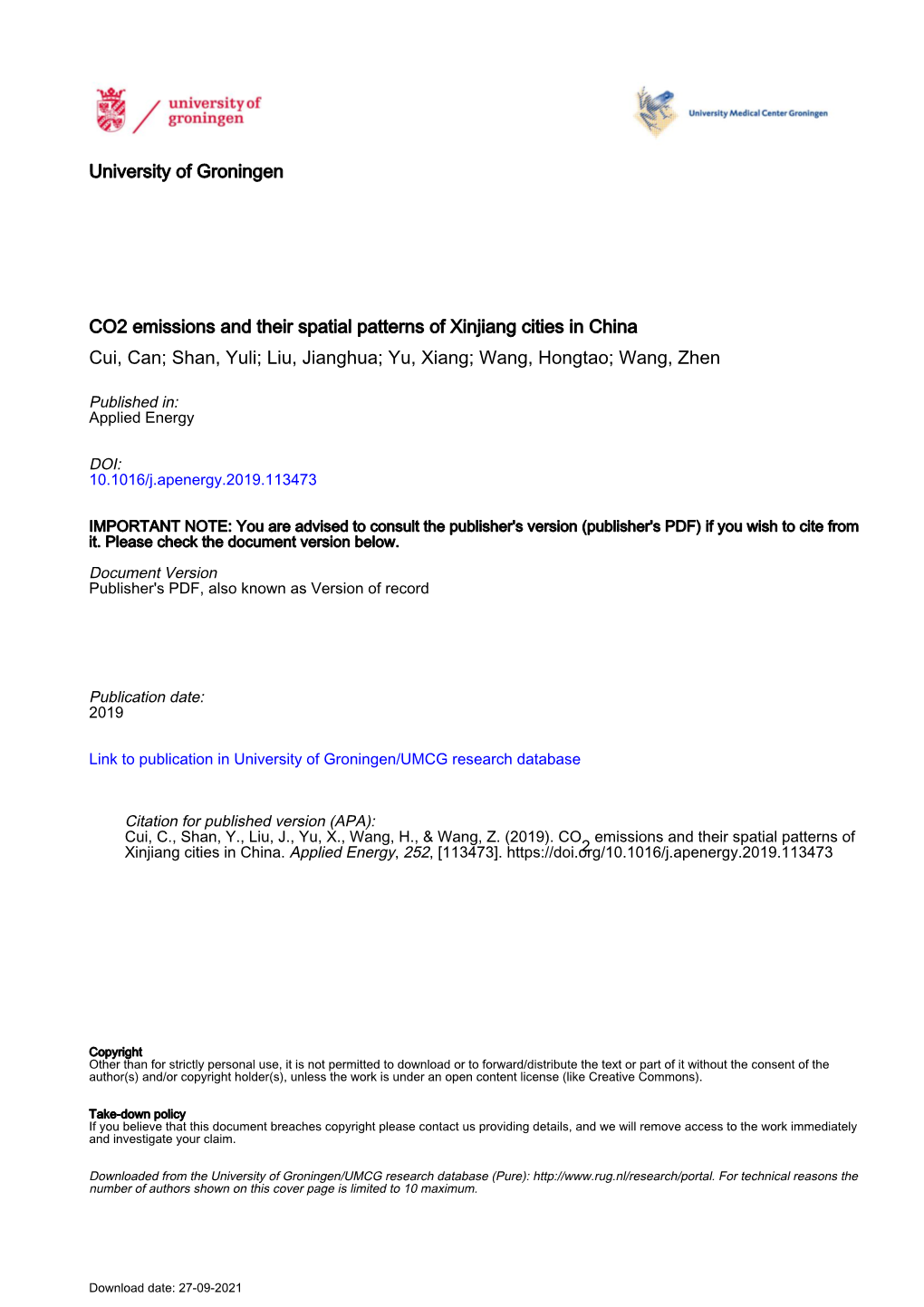 CO2 Emissions and Their Spatial Patterns of Xinjiang Cities in China Cui, Can; Shan, Yuli; Liu, Jianghua; Yu, Xiang; Wang, Hongtao; Wang, Zhen