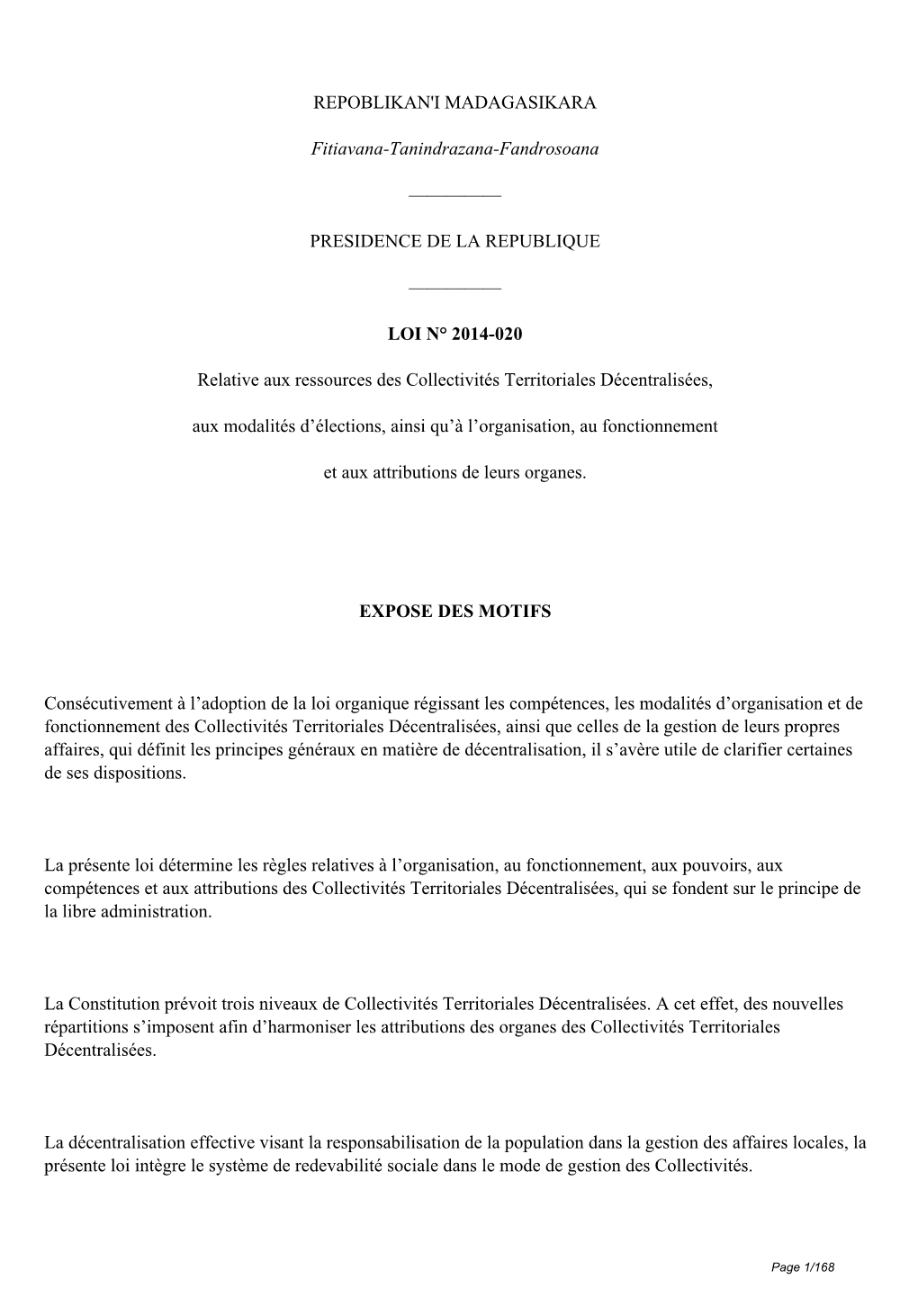 REPOBLIKAN'i MADAGASIKARA Fitiavana-Tanindrazana-Fandrosoana ————— PRESIDENCE DE LA REPUBLIQUE ————— LOI N°