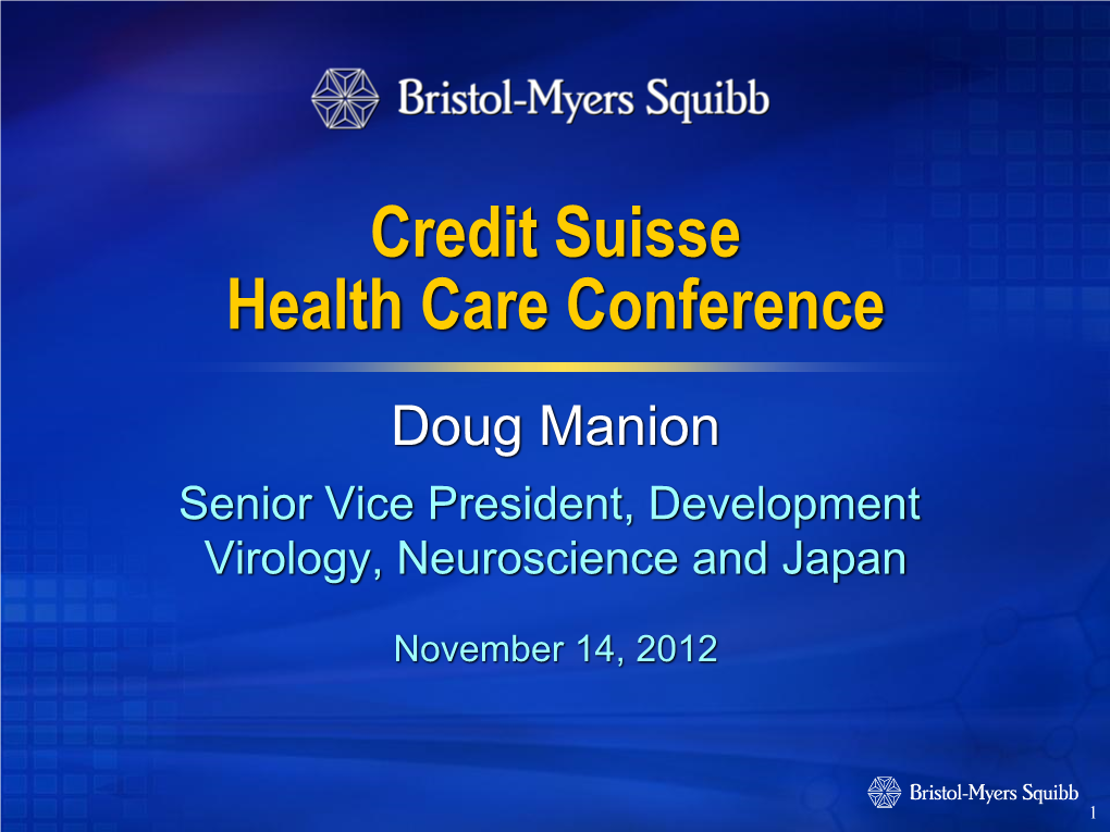 Bristol-Myers Squibb -- Credit Suisse 2012 Healthcare Conference