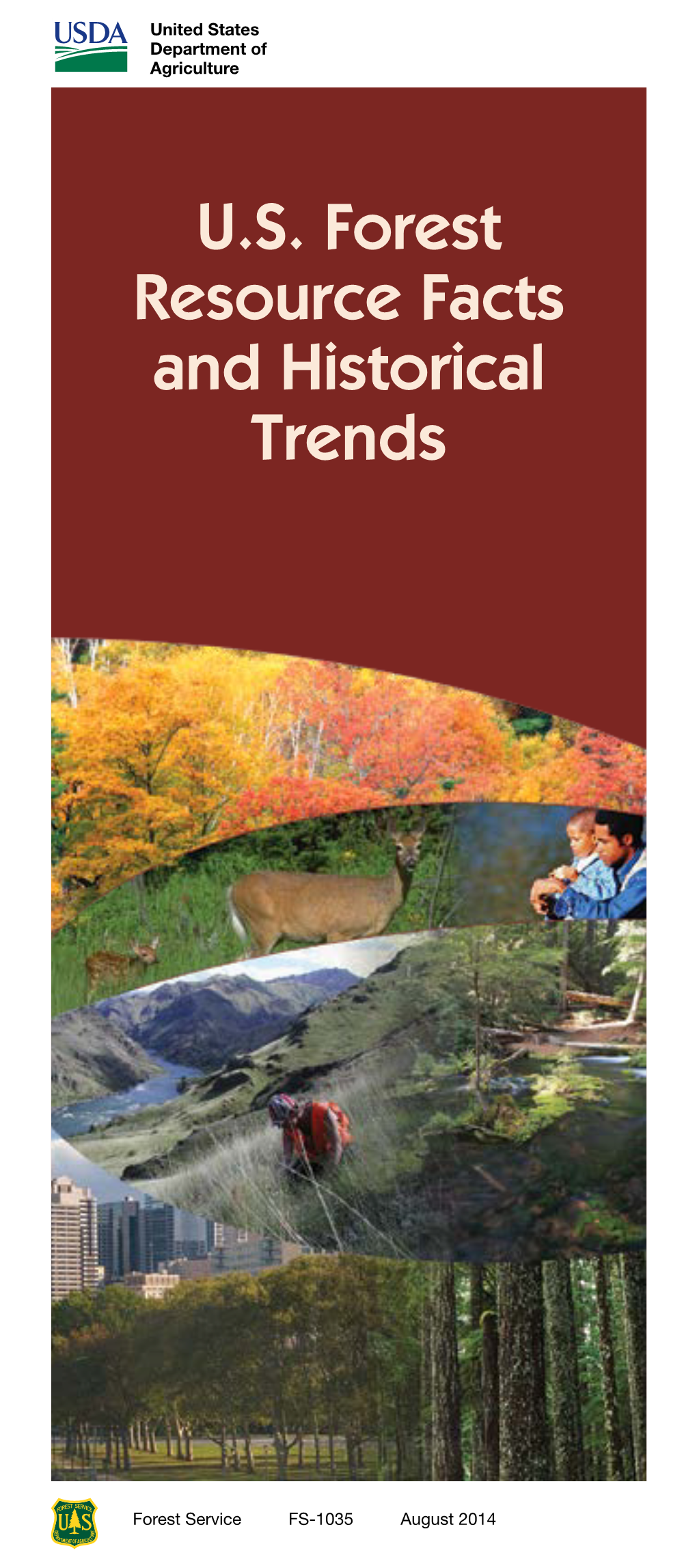 U.S. Forest Resource Facts and Historical Trends