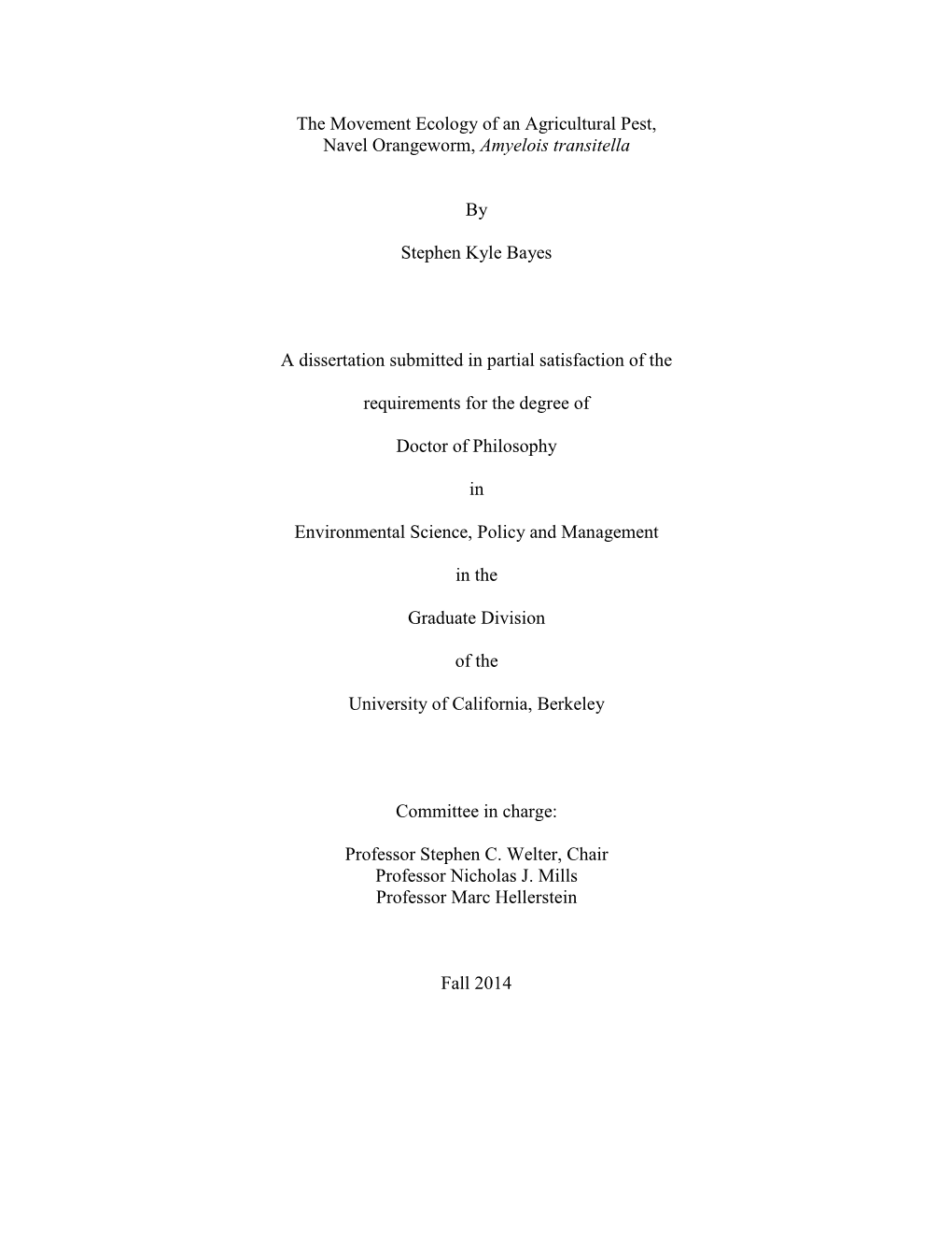 The Movement Ecology of an Agricultural Pest, Navel Orangeworm, Amyelois Transitella