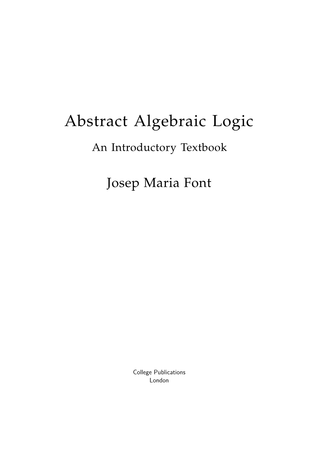 Abstract Algebraic Logic