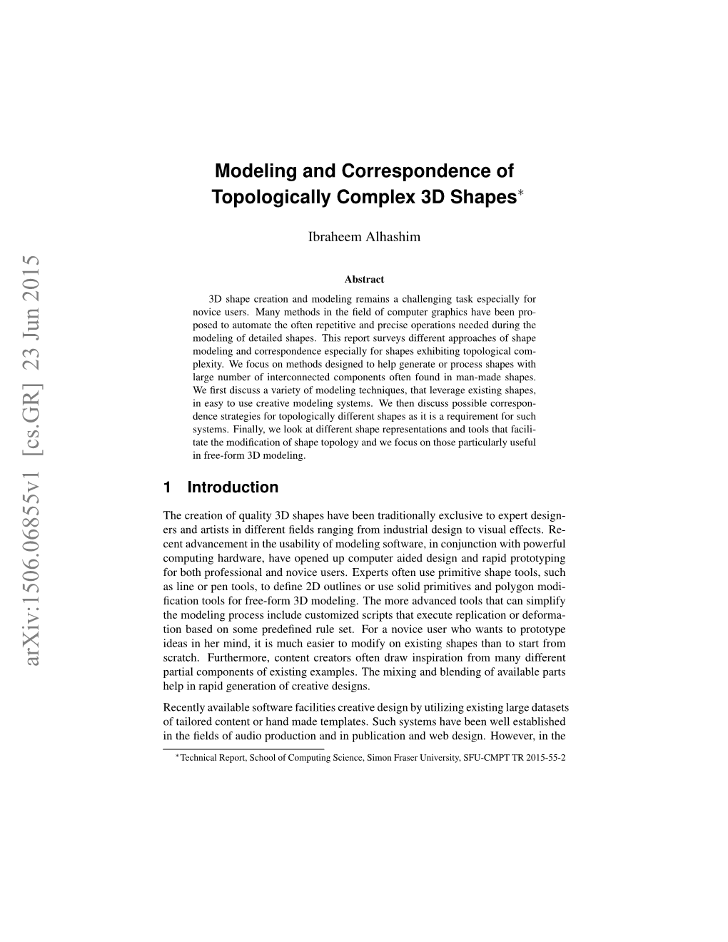 Modeling and Correspondence of Topologically Complex 3D Shapes∗