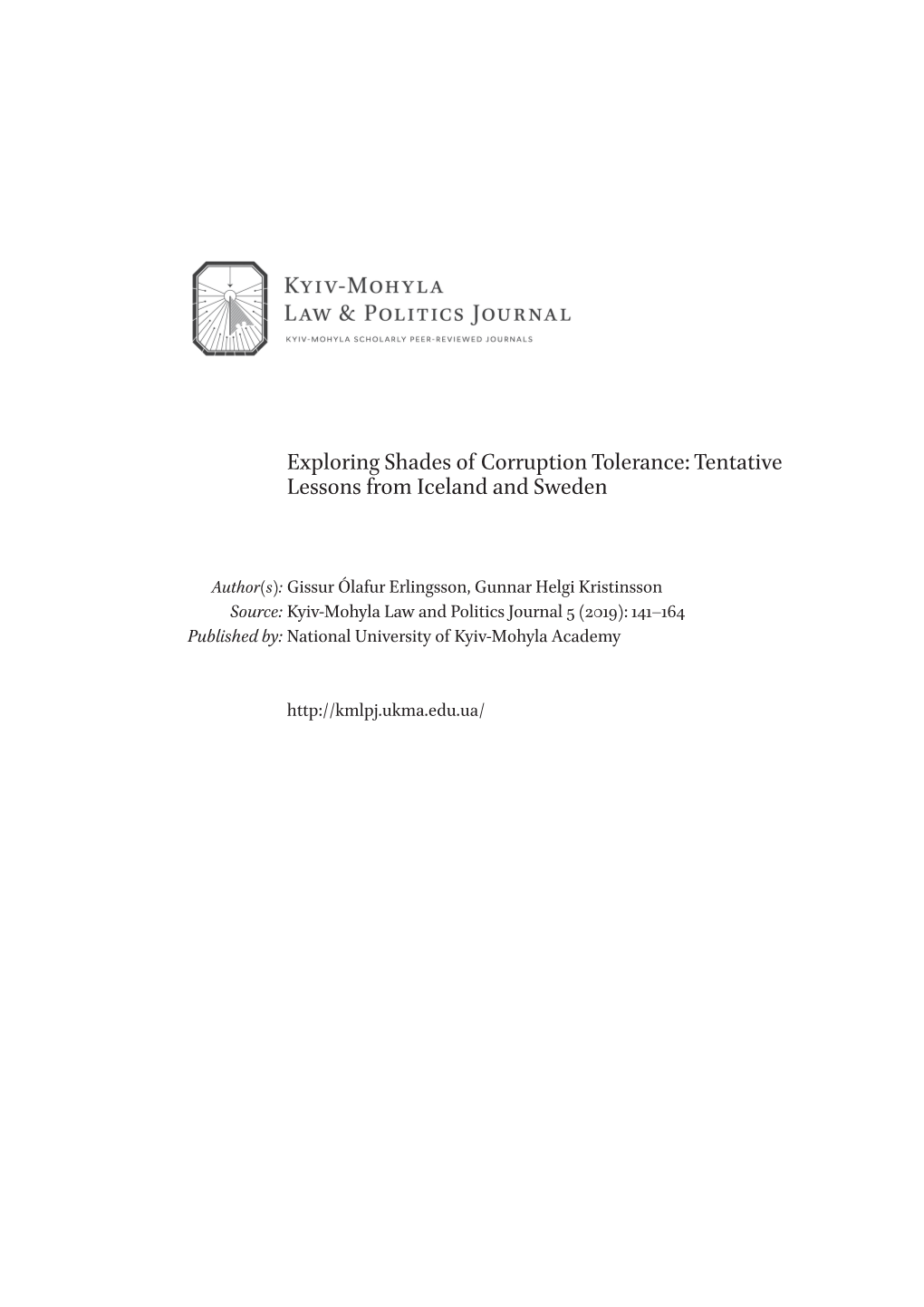 Exploring Shades of Corruption Tolerance: Tentative Lessons from Iceland and Sweden