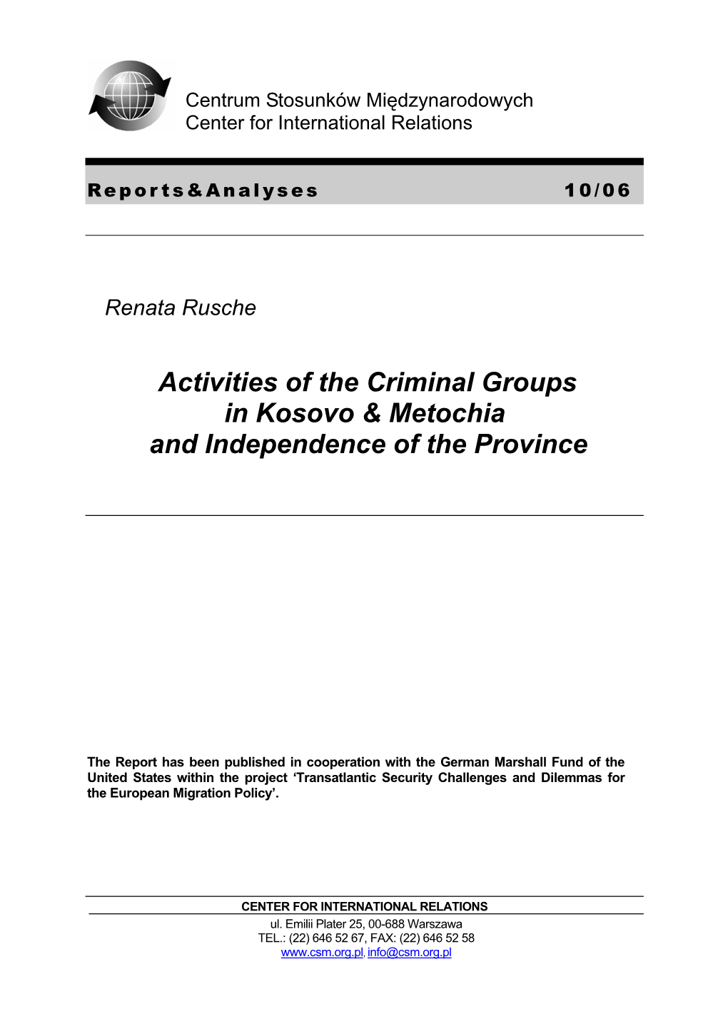 Activities of the Criminal Groups in Kosovo & Metochia And