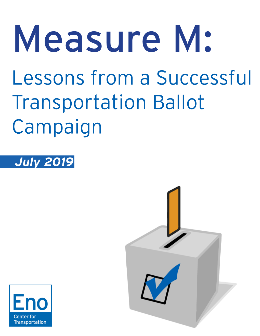 Lessons from a Successful Transportation Ballot Campaign