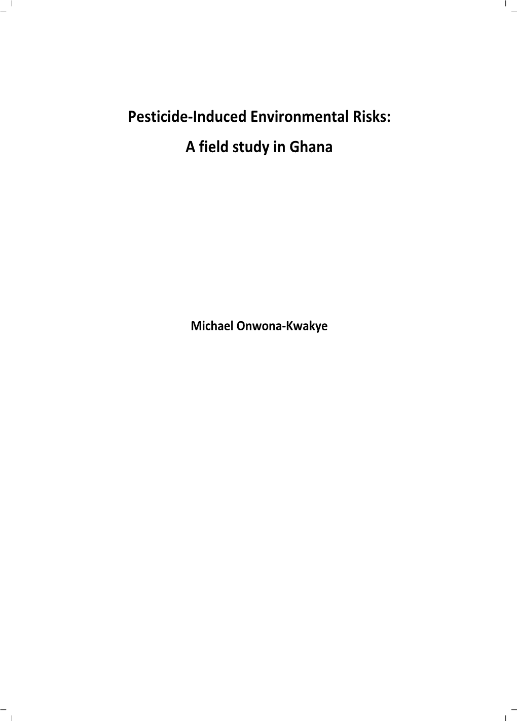 Pesticide-Induced Environmental Risks: a Field Study in Ghana