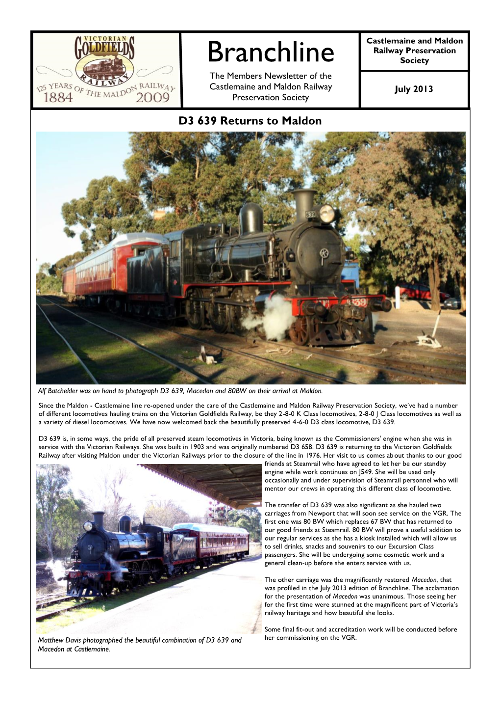 Branchline Society the Members Newsletter of the Castlemaine and Maldon Railway July 2013 Preservation Society