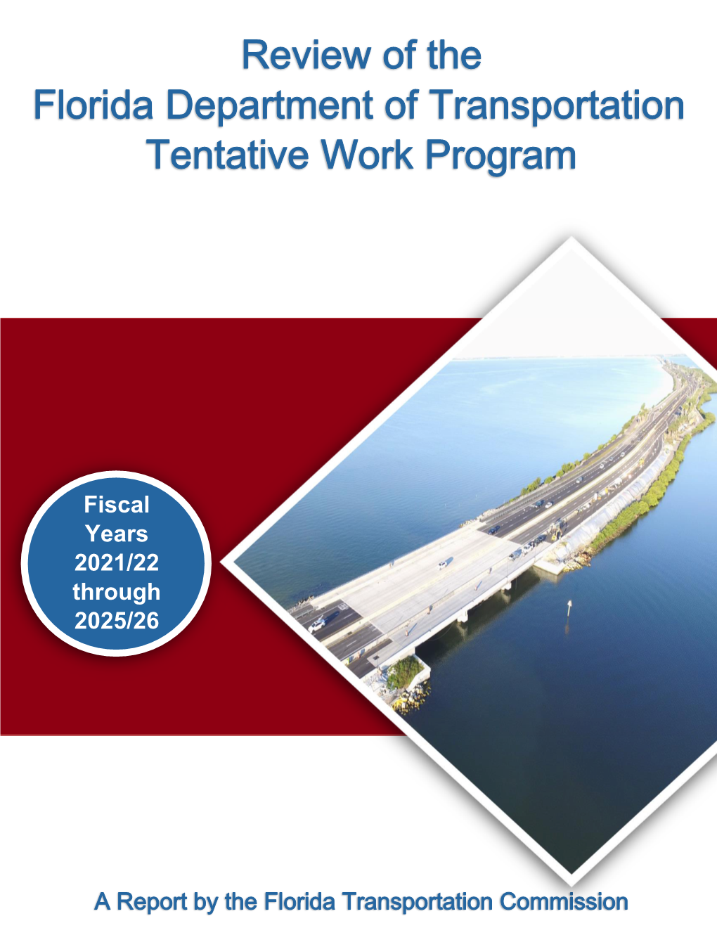 Review of the Tentative Work Program – Fiscal Years 2021/22 – 2025/26 Page 1
