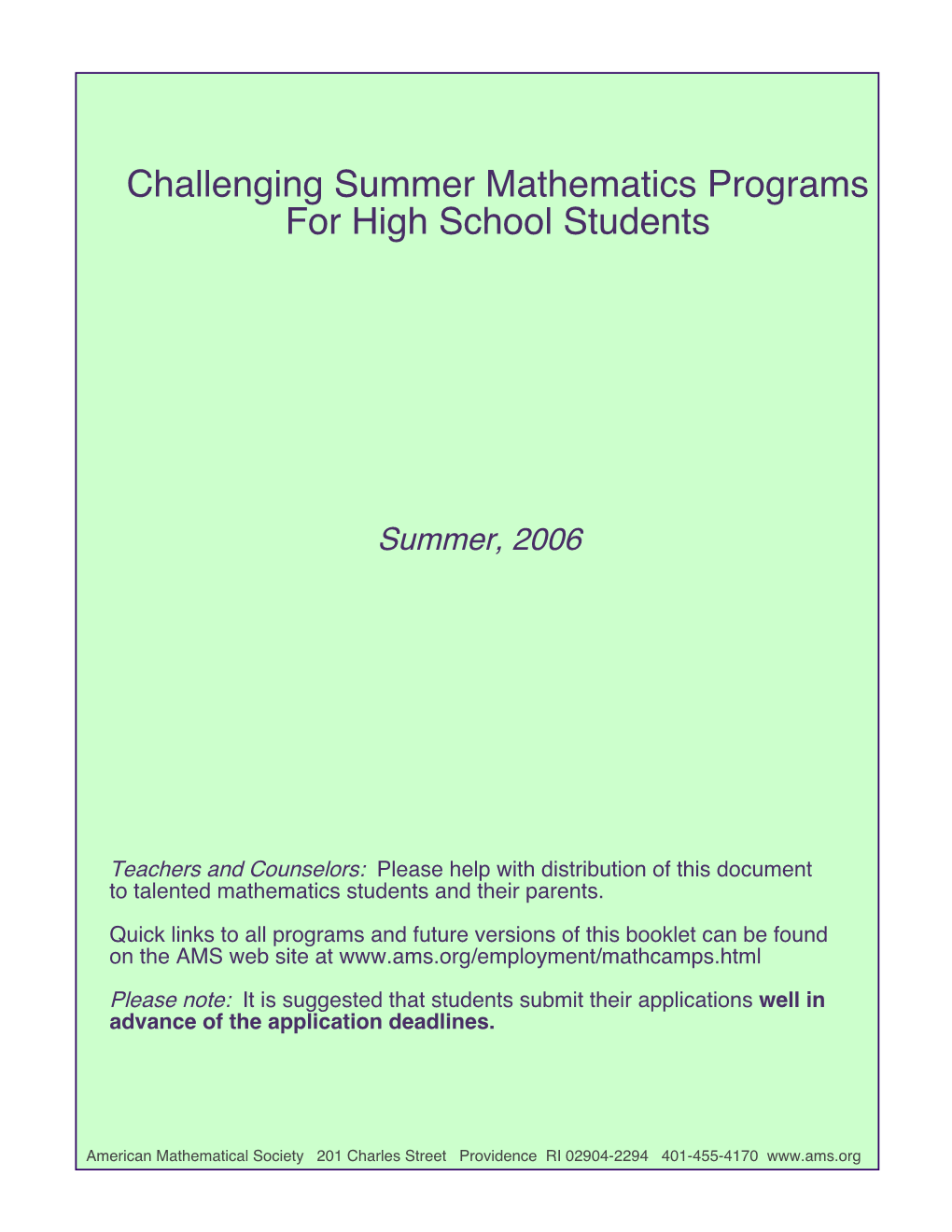 Challenging Summer Mathematics Programs for High School Students