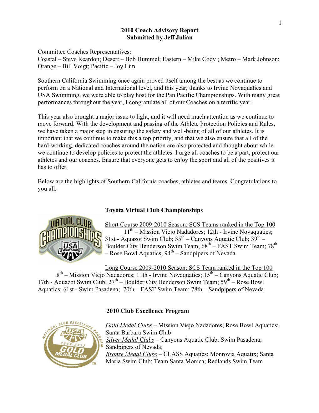 1 2010 Coach Advisory Report Submitted by Jeff Julian Committee