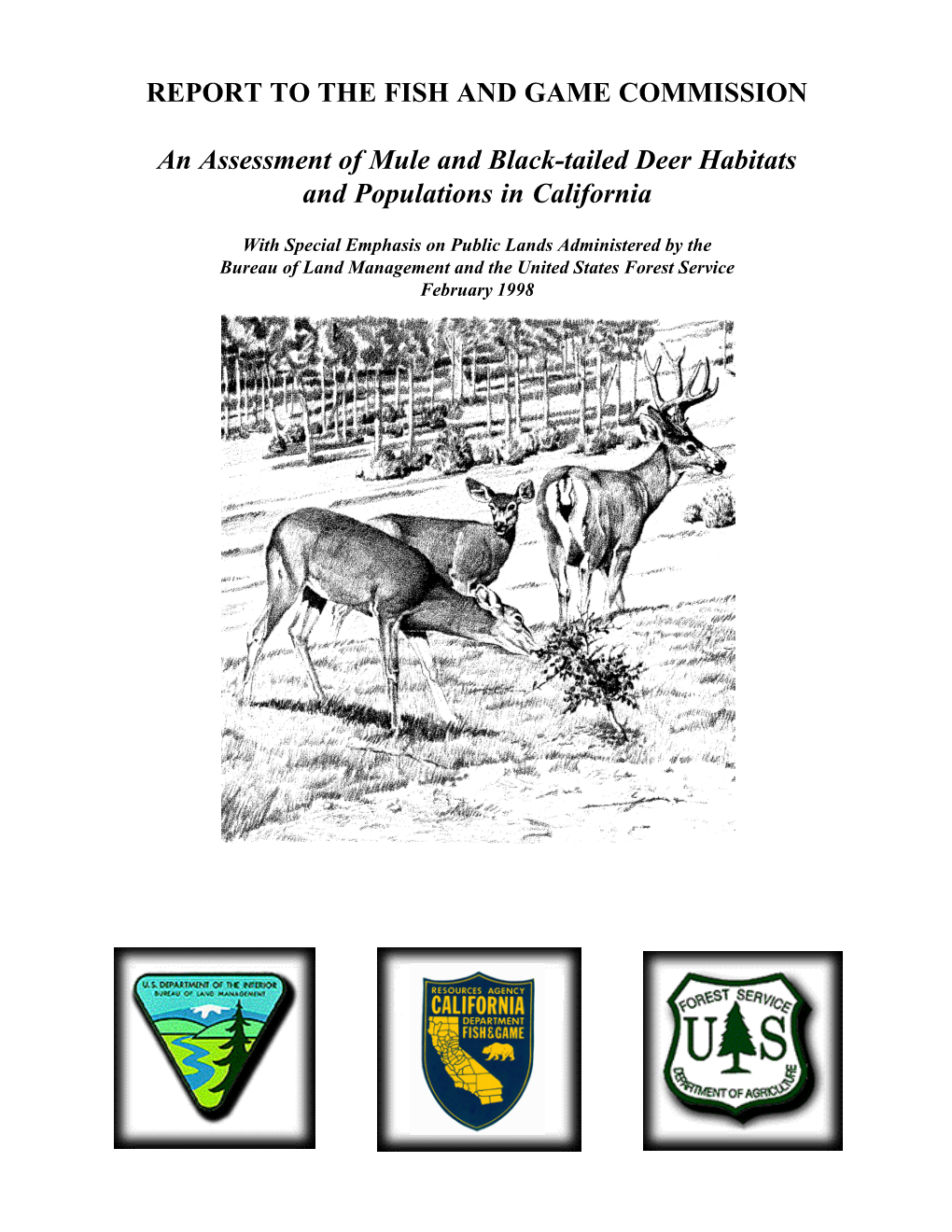 An Assessment of Mule and Black-Tailed Deer Habitats and Populations in California