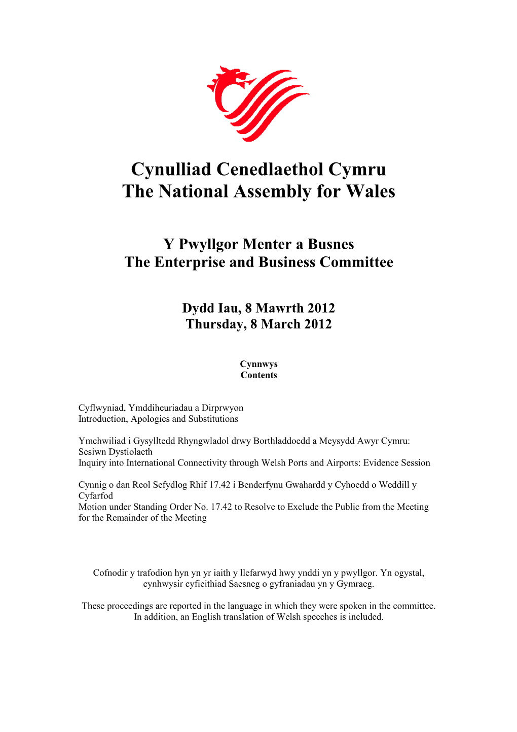 Cynulliad Cenedlaethol Cymru the National Assembly for Wales