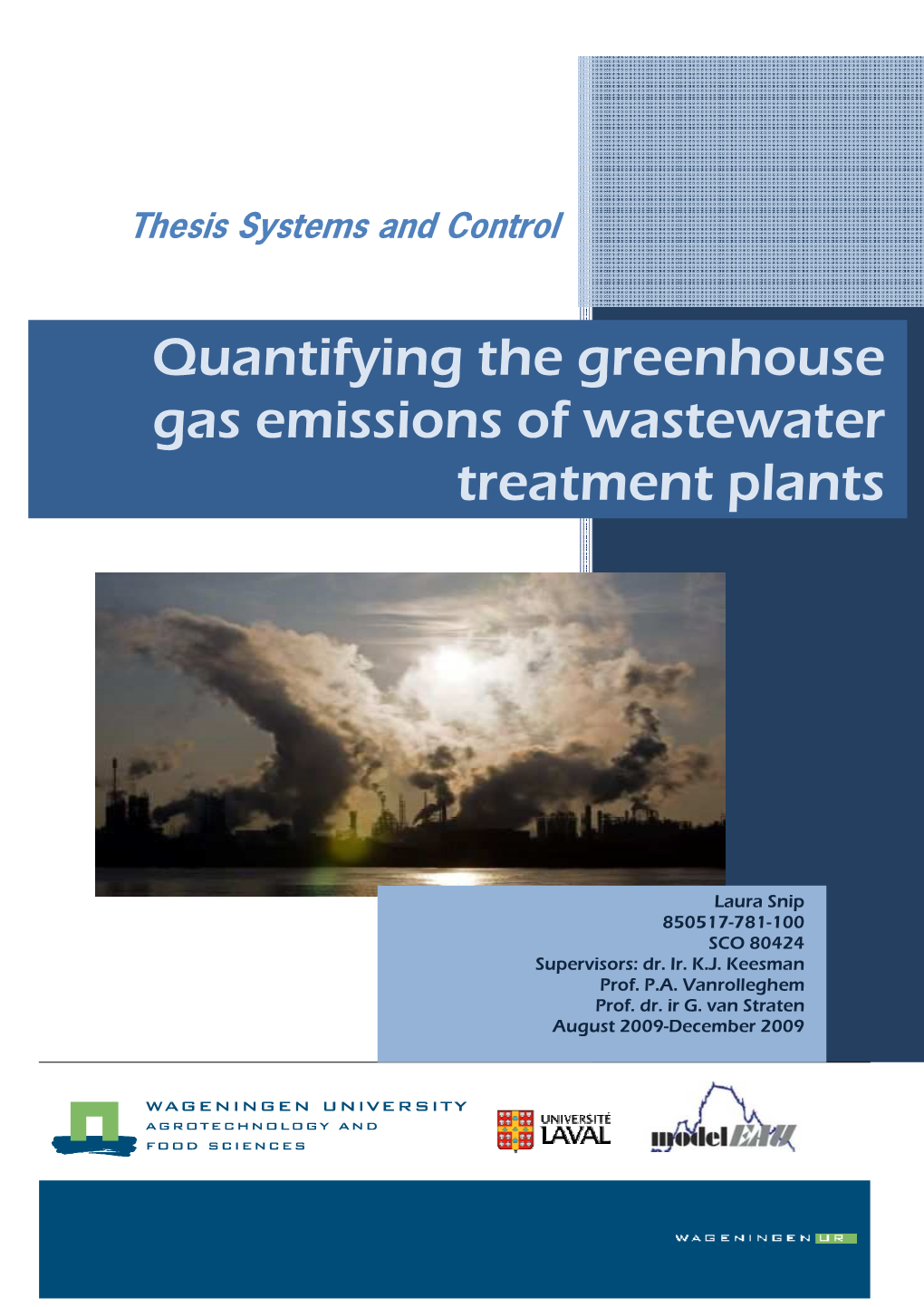 Quantifying the Greenhouse Gas Emissions of Wastewater Treatment