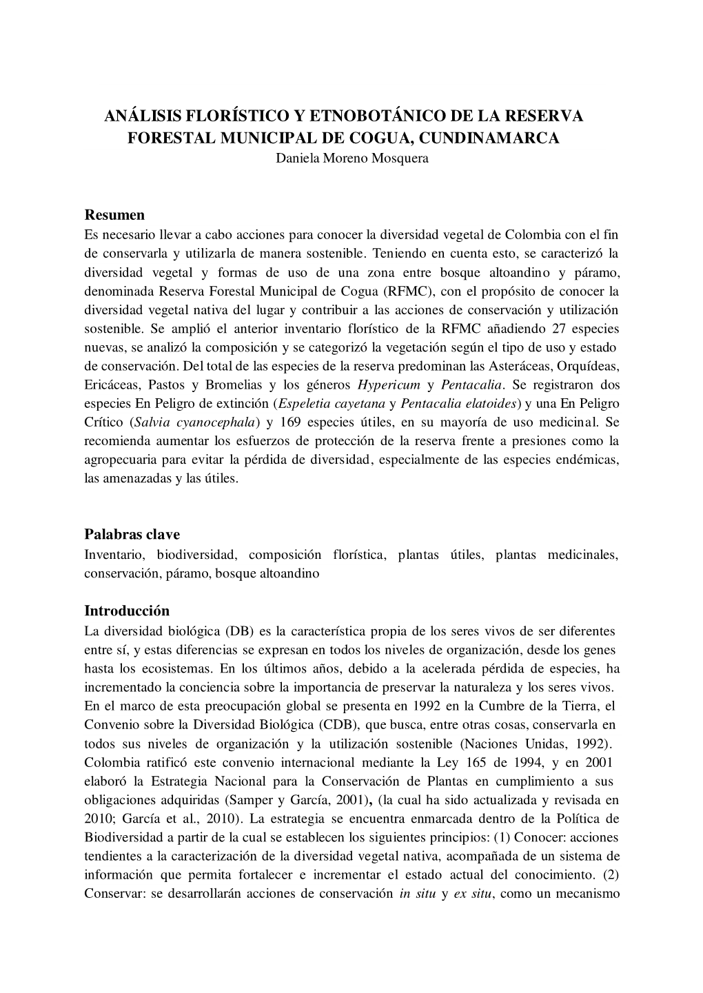 ANÁLISIS FLORÍSTICO Y ETNOBOTÁNICO DE LA RESERVA FORESTAL MUNICIPAL DE COGUA, CUNDINAMARCA Daniela Moreno Mosquera