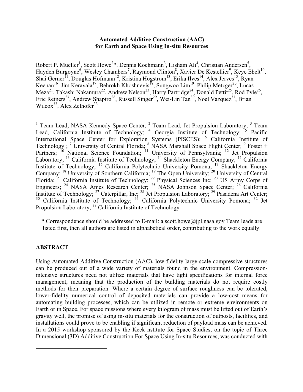 Automated Additive Construction (AAC) for Earth and Space Using In-Situ Resources