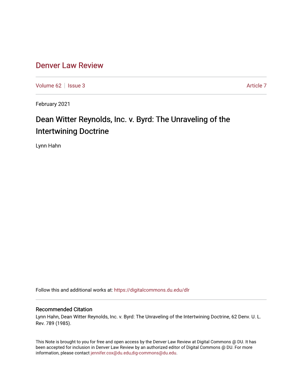 Dean Witter Reynolds, Inc. V. Byrd: the Unraveling of the Intertwining Doctrine