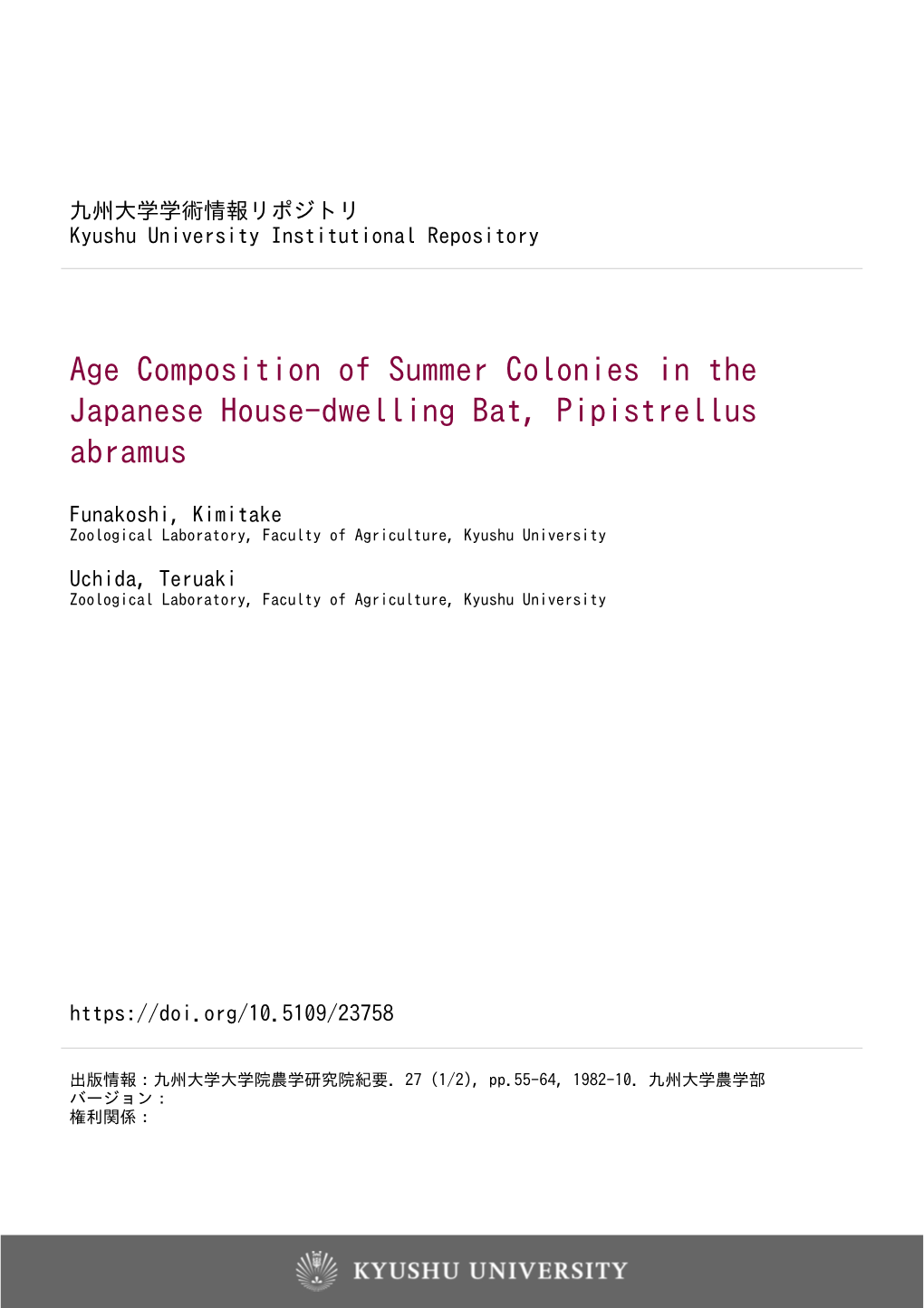 Age Composition of Summer Colonies in the Japanese House-Dwelling Bat, Pipistrellus Abramus