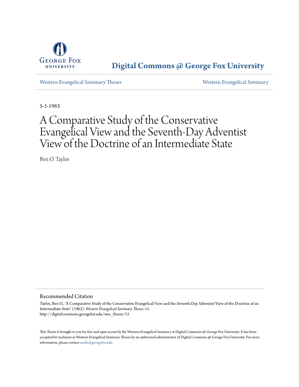 A Comparative Study of the Conservative Evangelical View and the Seventh-Day Adventist View of the Doctrine of an Intermediate State Ben O