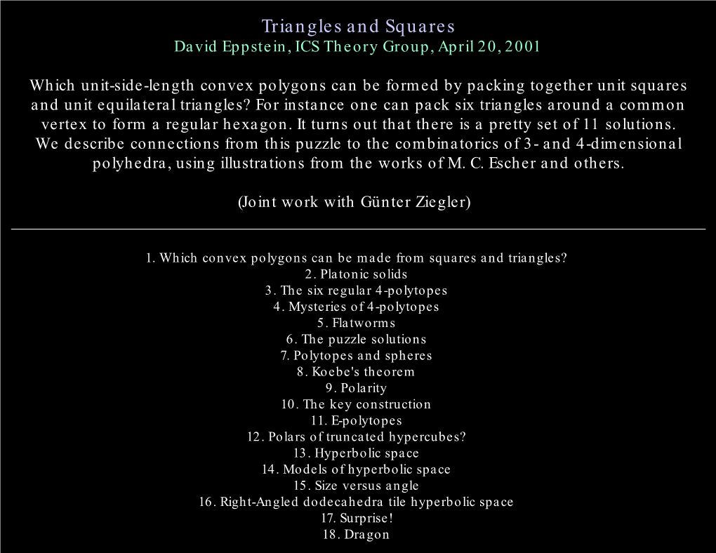 Triangles and Squares David Eppstein, ICS Theory Group, April 20, 2001