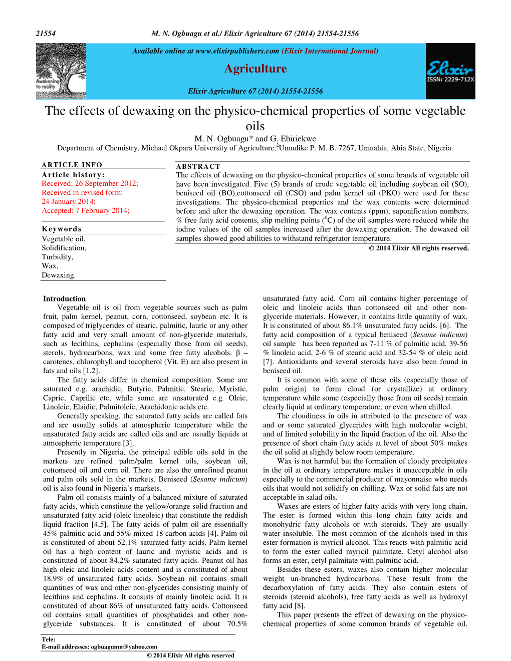 The Effects of Dewaxing on the Physico-Chemical Properties of Some Vegetable Oils M