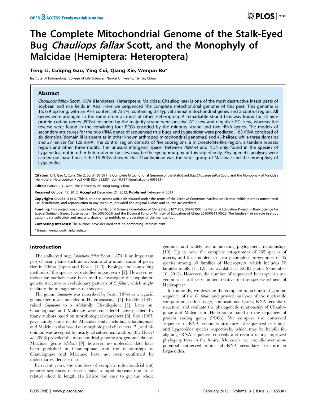 The Complete Mitochondrial Genome of the Stalk-Eyed Bug Chauliops Fallax Scott, and the Monophyly of Malcidae (Hemiptera: Heteroptera)