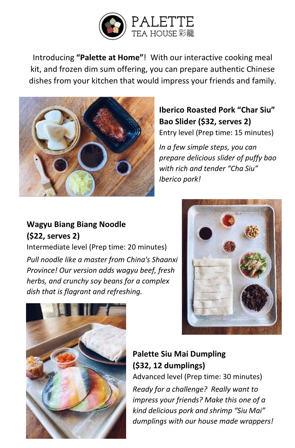 “Palette at Home”! with Our Interactive Cooking Meal Kit, and Frozen Dim