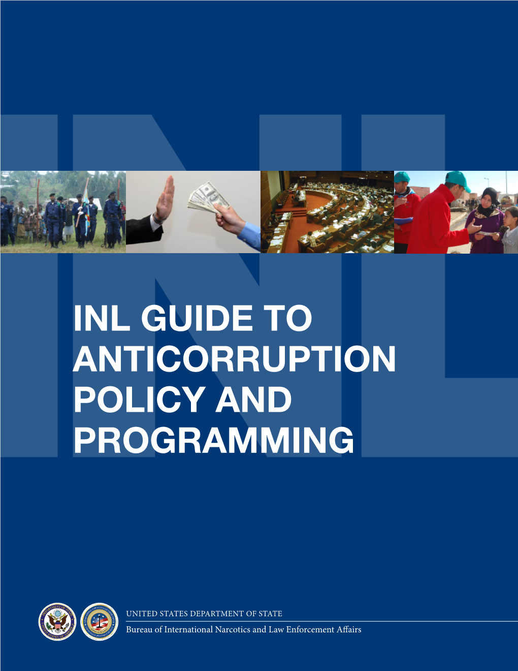 Inl Guide to Anticorruption Policy and Programming