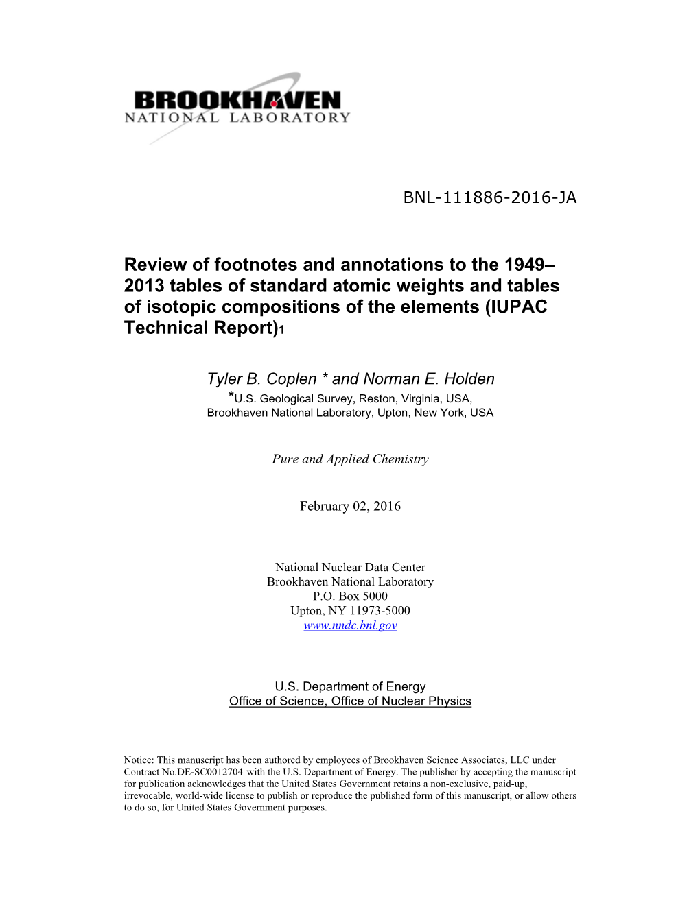 2013 Tables of Standard Atomic Weights and Tables of Isotopic Compositions of the Elements (IUPAC Technical Report)1