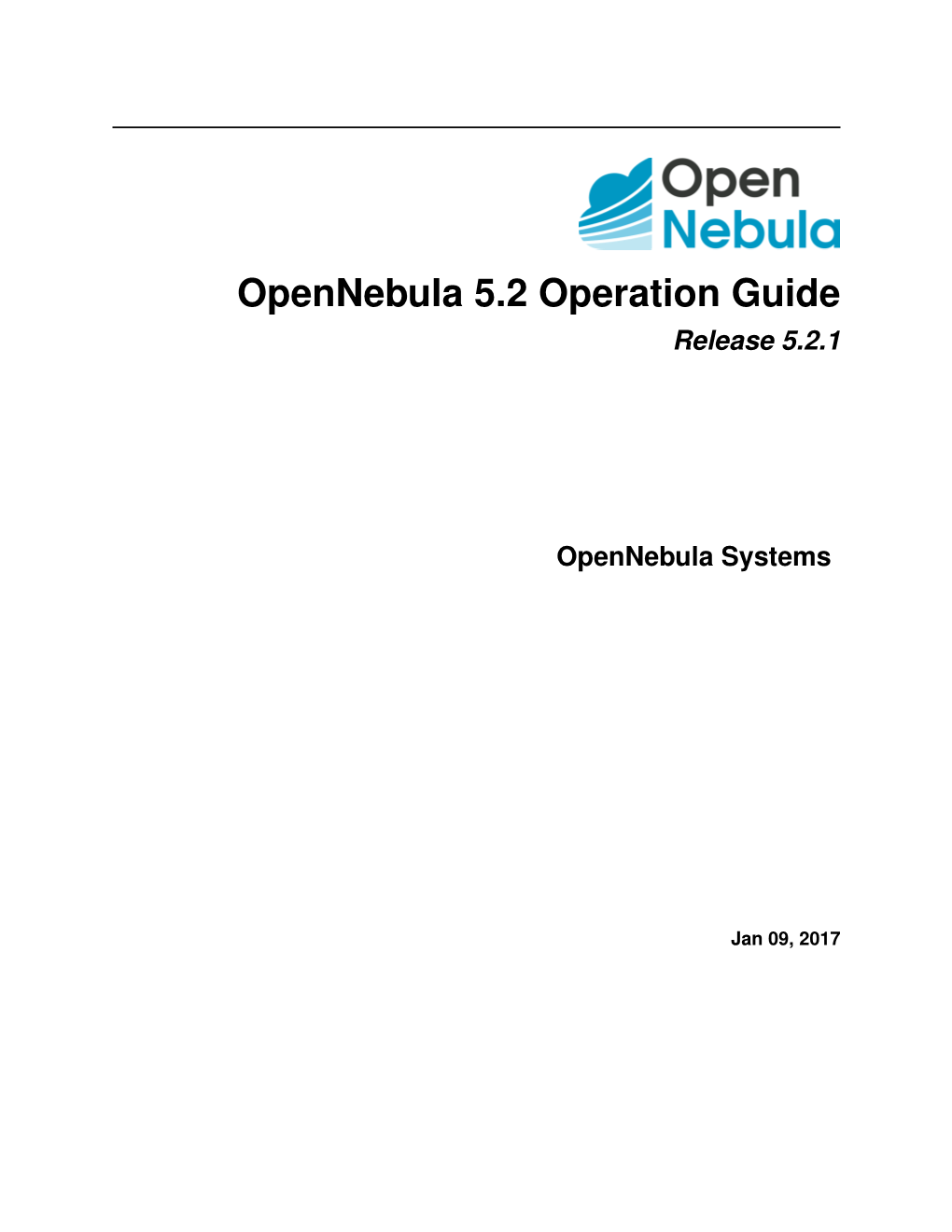 Opennebula 5.2 Operation Guide Release 5.2.1