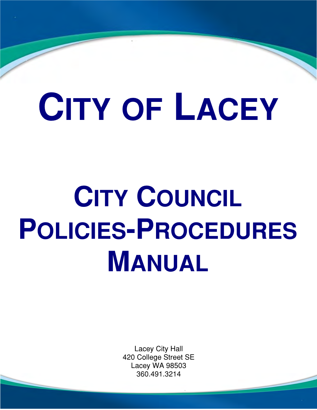Lacey City Council Policies-Procedures Manual 06.25.15