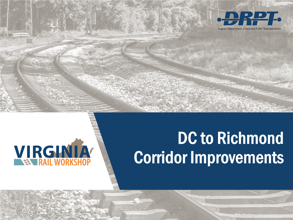 D.C. to Richmond DC to Richmond Corridor Improvements