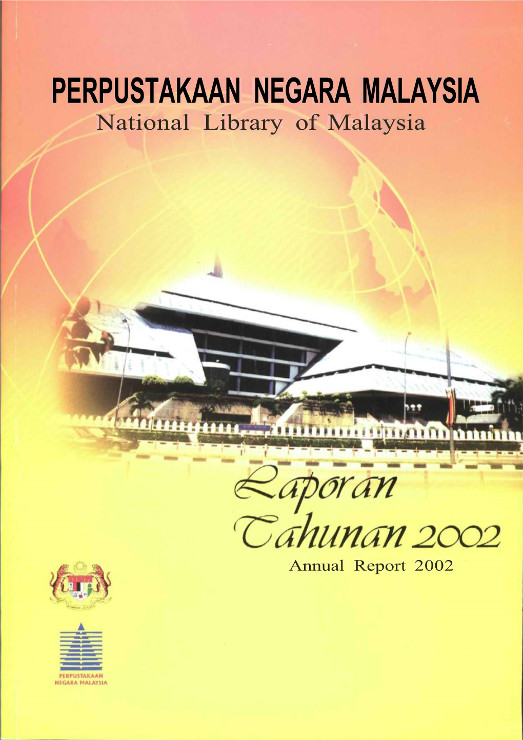 PERPUSTAKAAN NEGARA MALAYSIA National Library of Malaysia