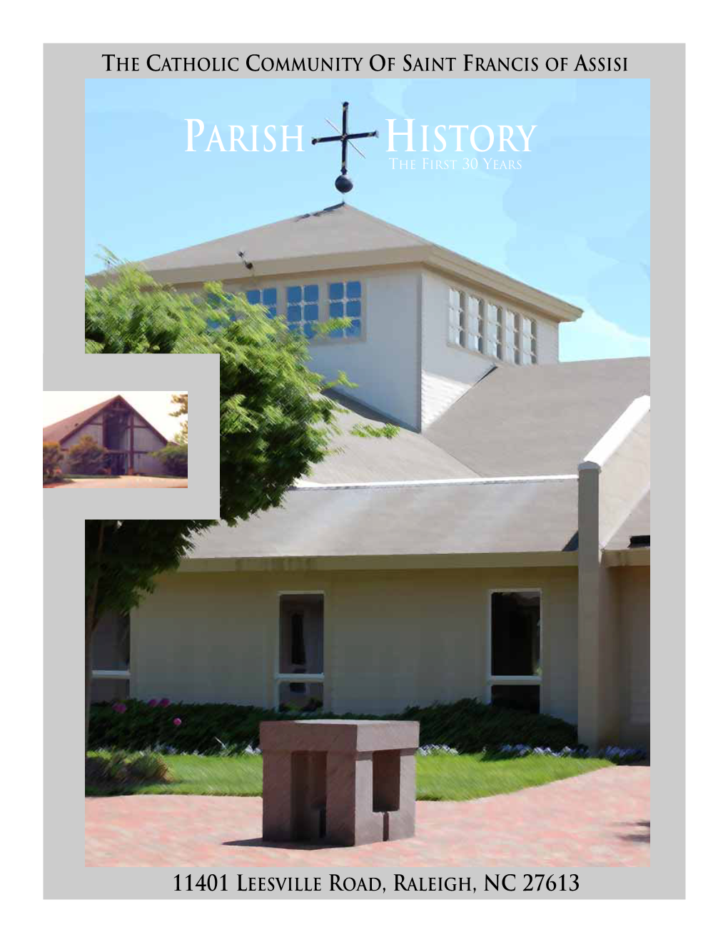 Parish History the First 30 Years