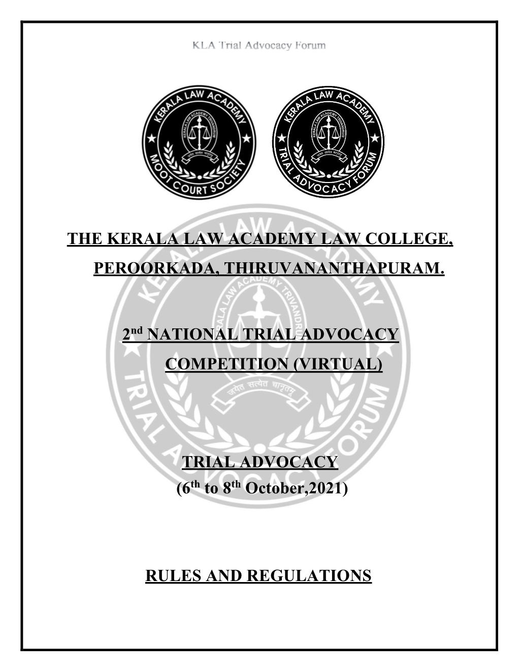 The Kerala Law Academy Law College, Peroorkada, Thiruvananthapuram