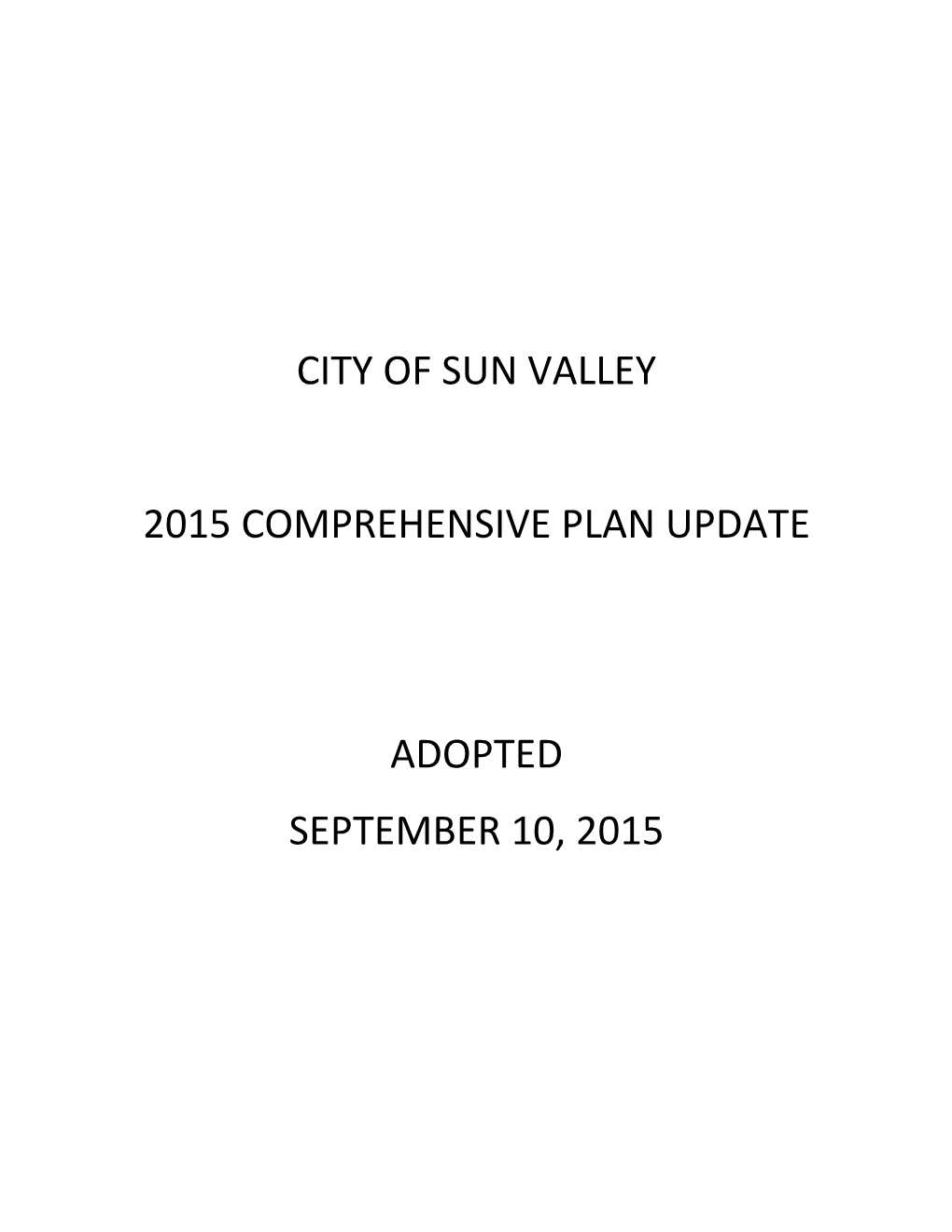 City of Sun Valley 2015 Comprehensive Plan Update Adopted September 10, 2015