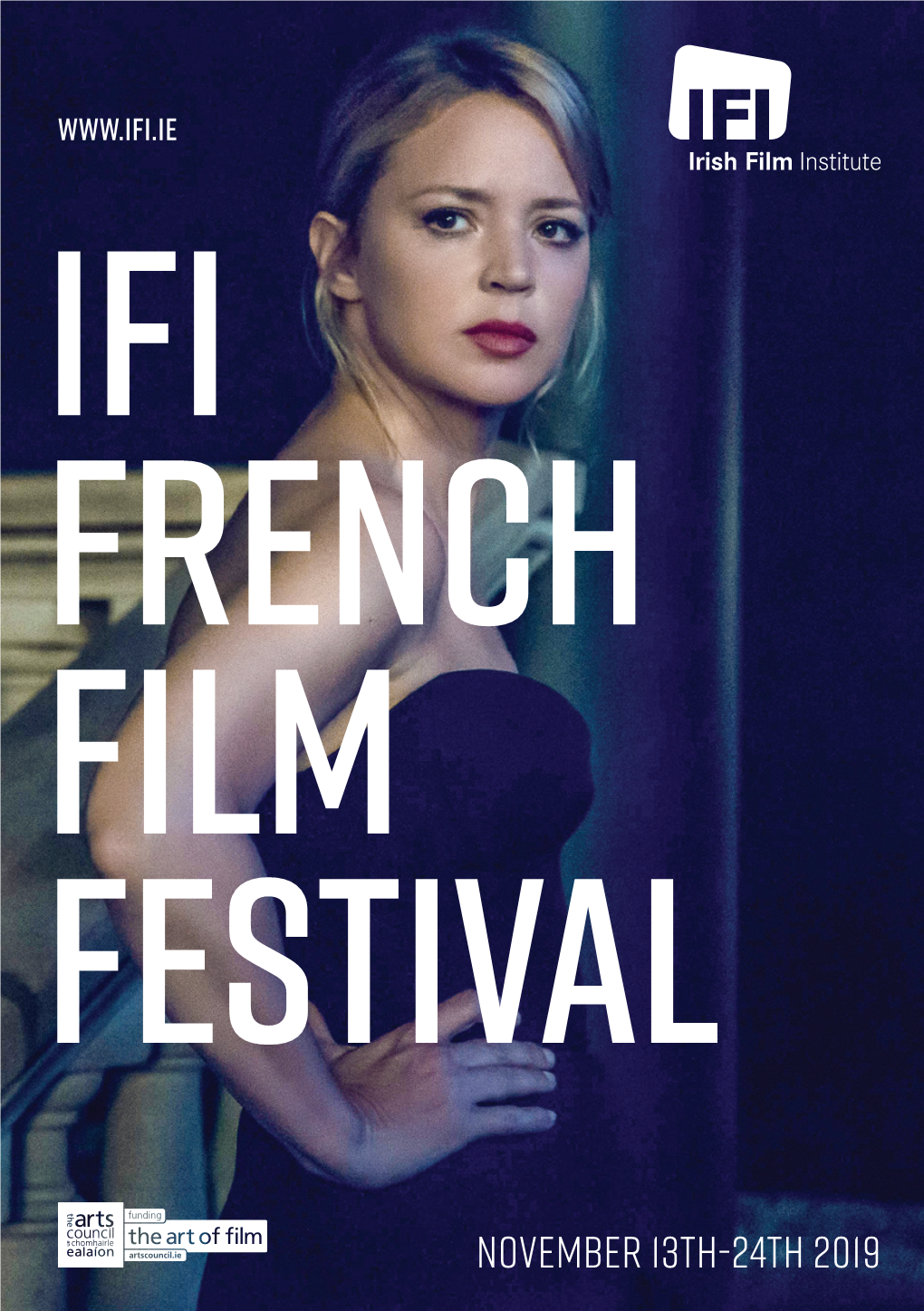 November 13Th-24Th 2019 IFI French Film Festival Schedule November 13Th-24Th 2019