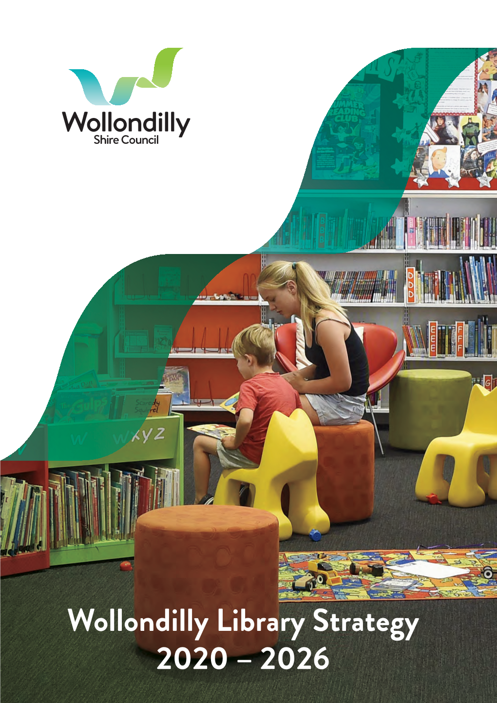 Wollondilly Library Strategy 2020 – 2026 3