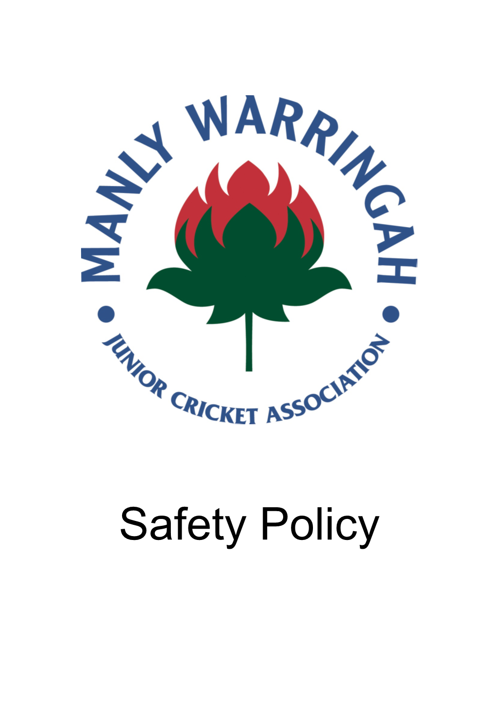 Safety Policy Manly Warringah Junior Cricket Association – Safety Policy