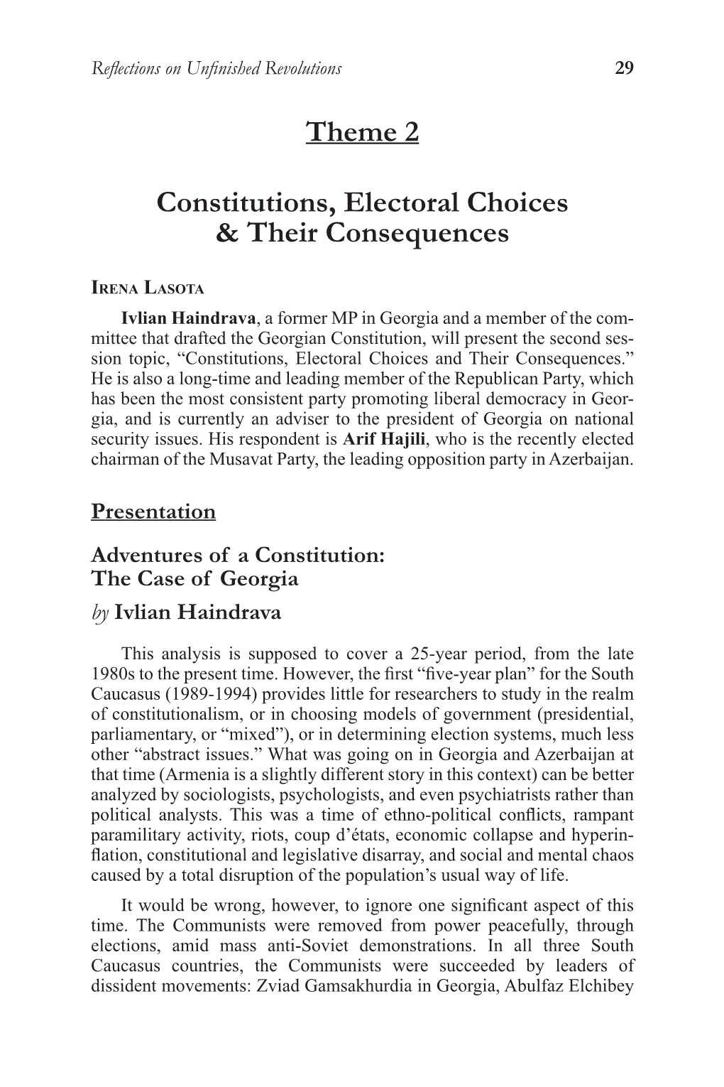 Theme 2 Constitutions, Electoral Choices & Their Consequences