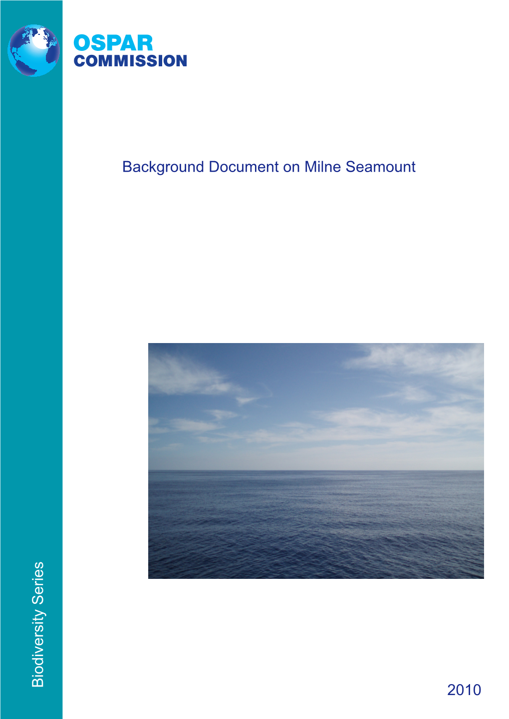 Background Document on the Milne Seamount Complex Year
