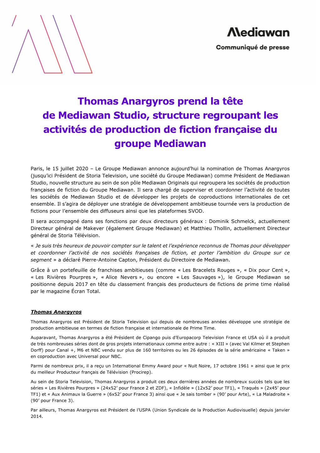 Thomas Anargyros Prend La Tête De Mediawan Studio, Structure Regroupant Les Activités De Production De Fiction Française Du Groupe Mediawan