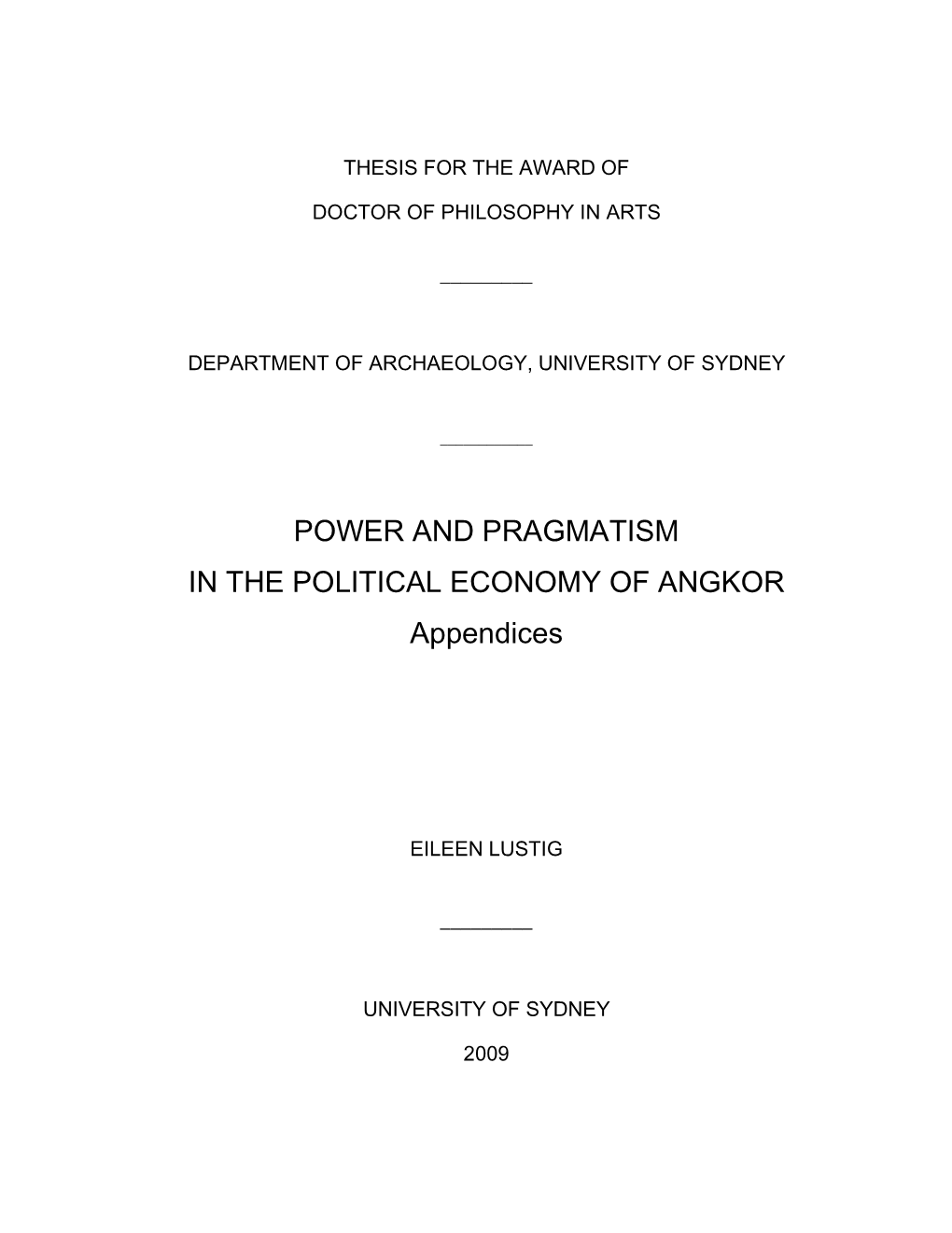 POWER and PRAGMATISM in the POLITICAL ECONOMY of ANGKOR Appendices