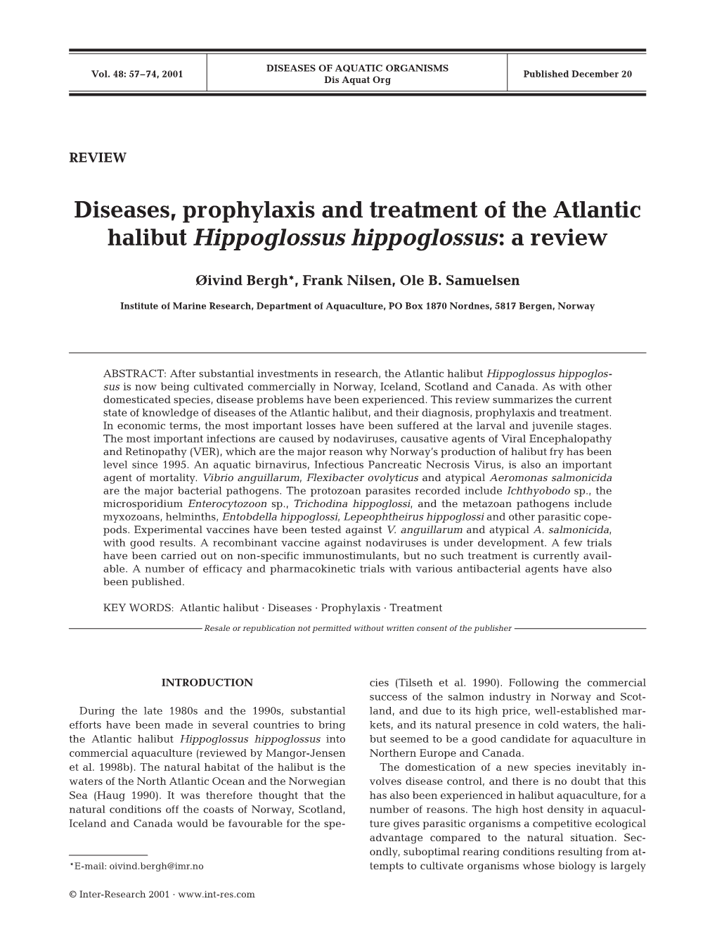 Diseases, Prophylaxis and Treatment of the Atlantic Halibut Hippoglossus Hippoglossus: a Review