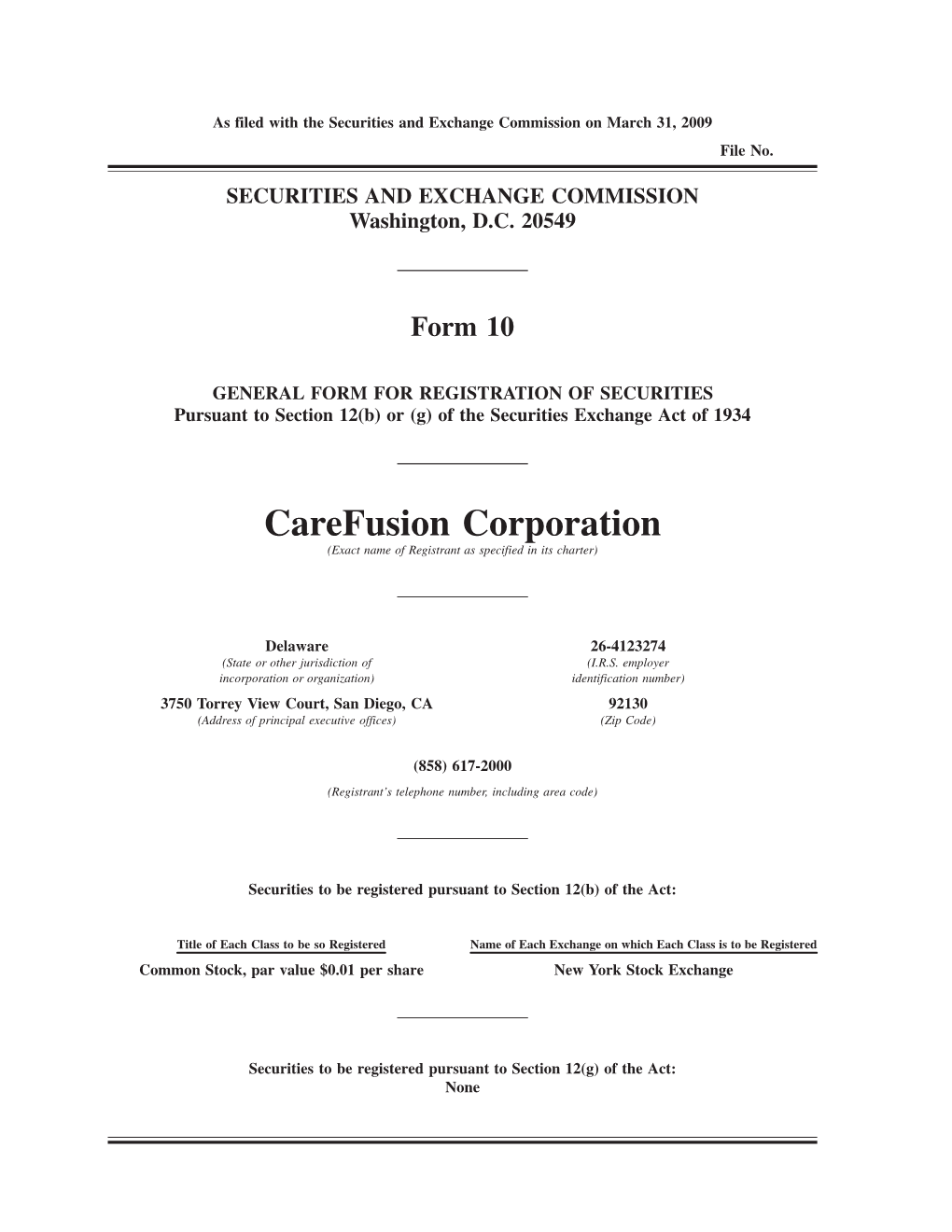 Carefusion Corporation (Exact Name of Registrant As Specified in Its Charter)