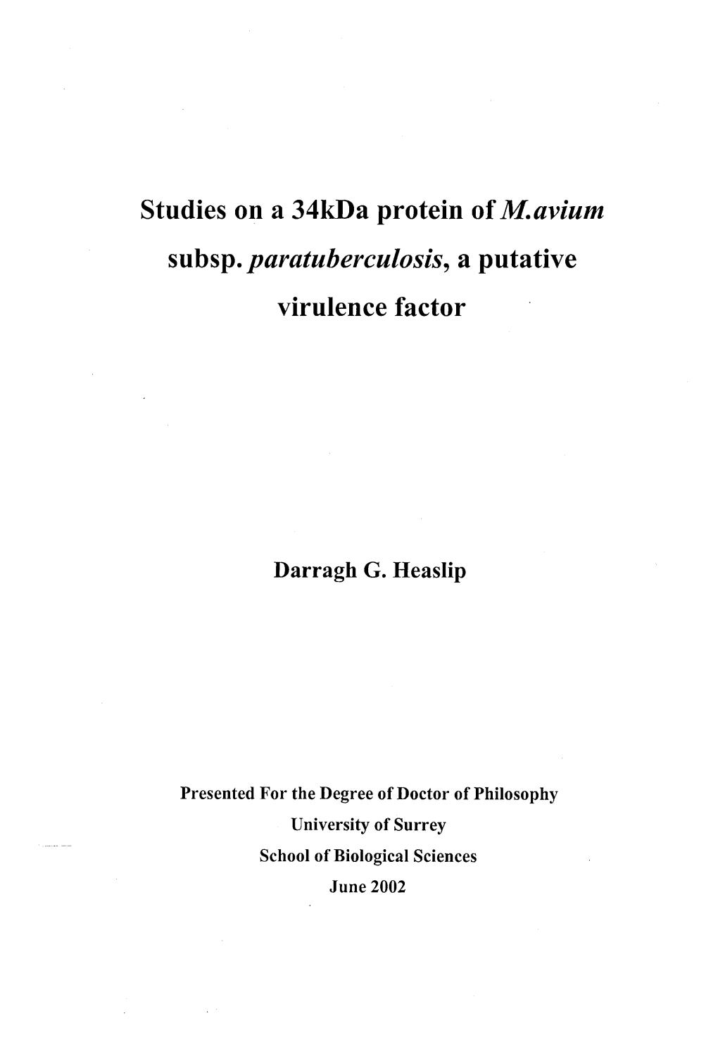 Studies on a 34Kda Protein of M. Avium Subsp. Paratuberculosis, a Putative Virulence Factor