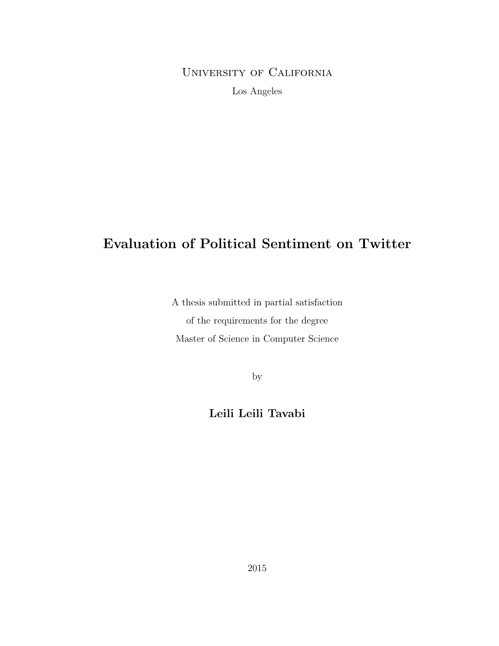 Evaluation of Political Sentiment on Twitter