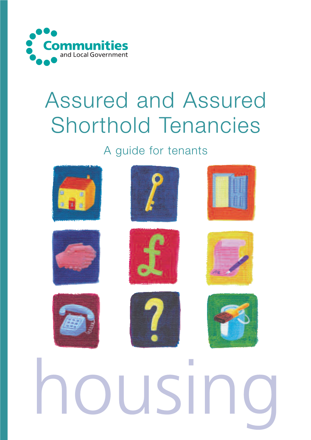 Assured and Assured Shorthold Tenancies a Guide for Tenants Housing Assured and Assured Shorthold Tenancies