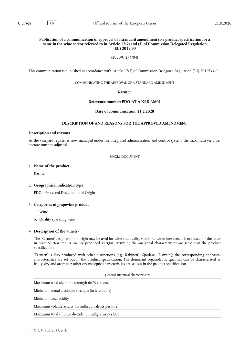 Publication of a Communication of Approval of a Standard Amendment