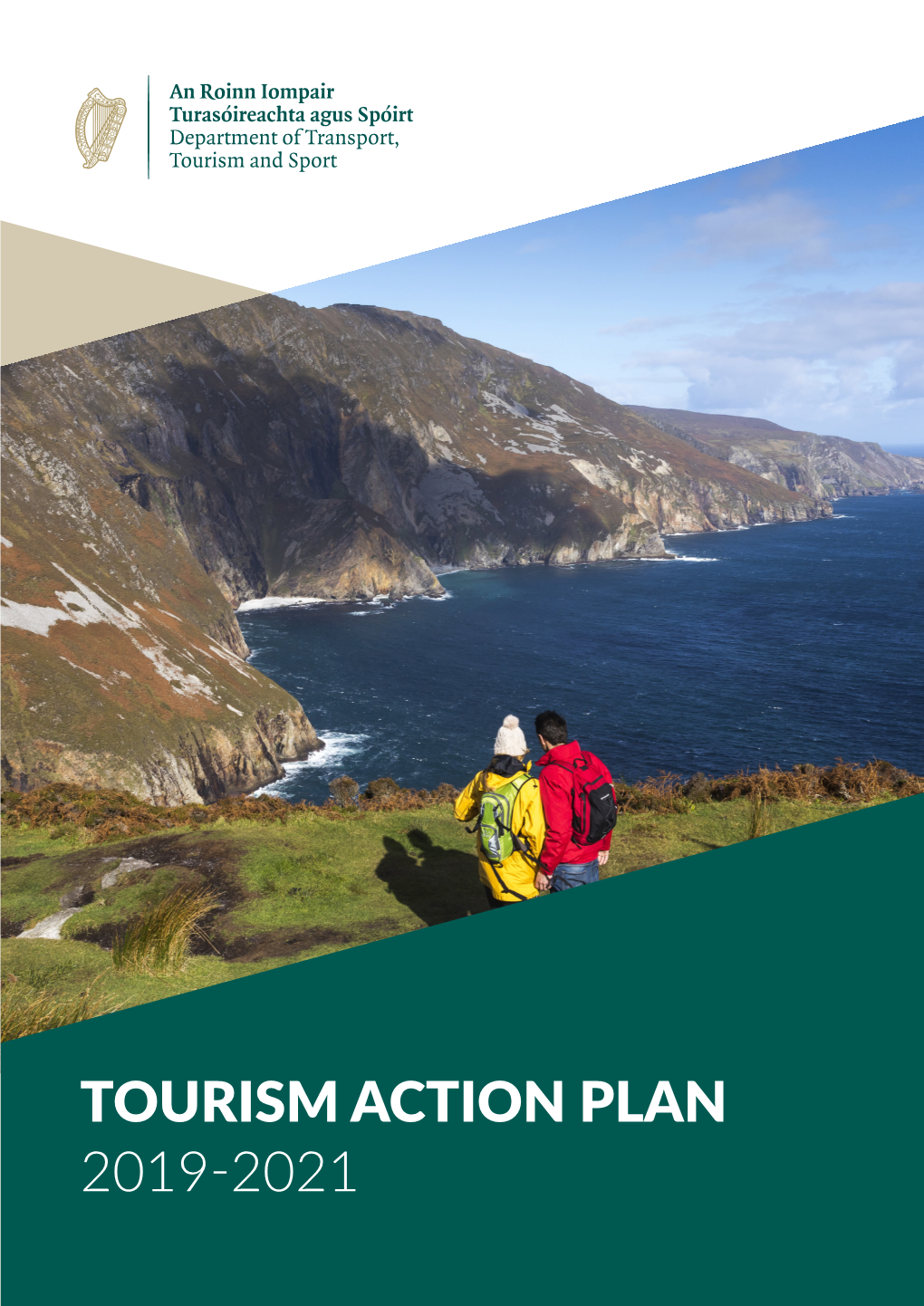 TOURISM ACTION PLAN 2019-2021 © Tourism Ireland - Photographer: Brian Morrison Tourism Action Plan 2019-2021